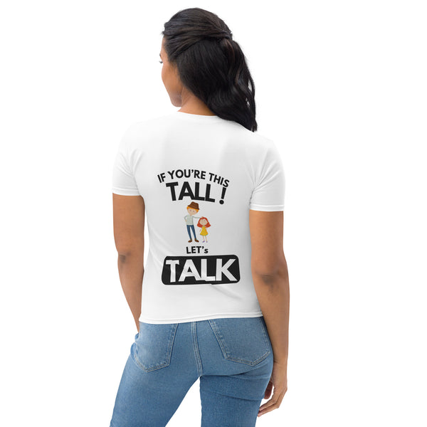 Women's Funny Meme T-shirt - If You're This Tall, Let's Talk