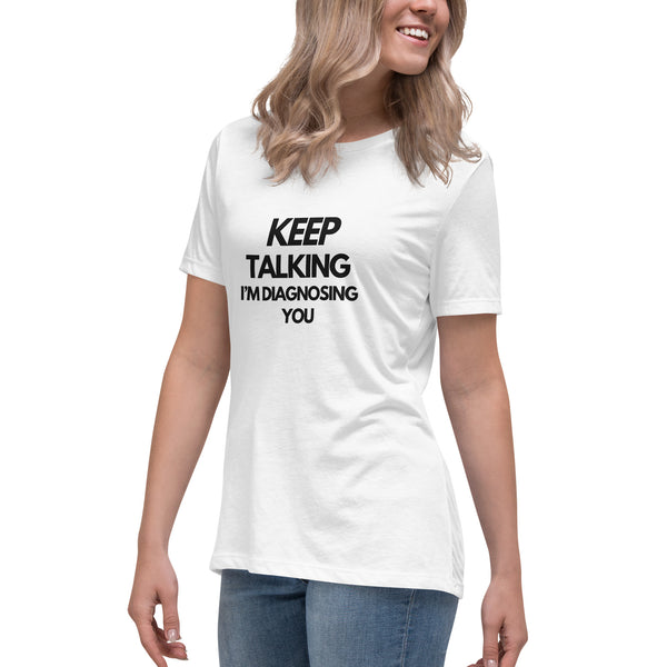 Woman funny quote tshirt